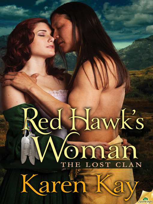 Title details for Red Hawk's Woman by Karen Kay - Available